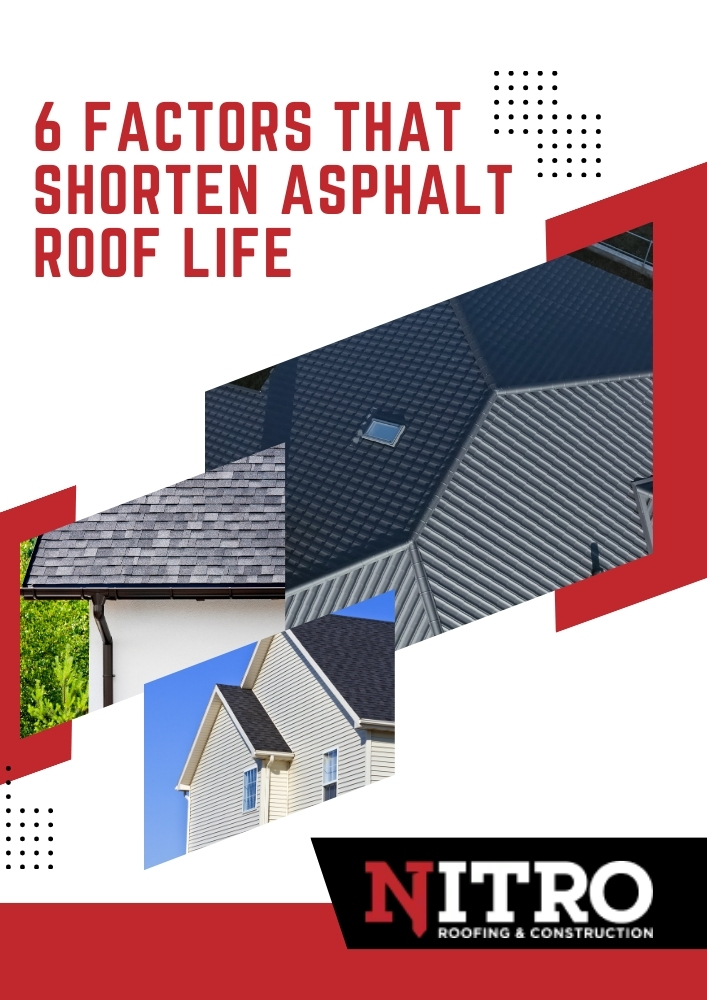 6 factors that shorten asphalt roof life