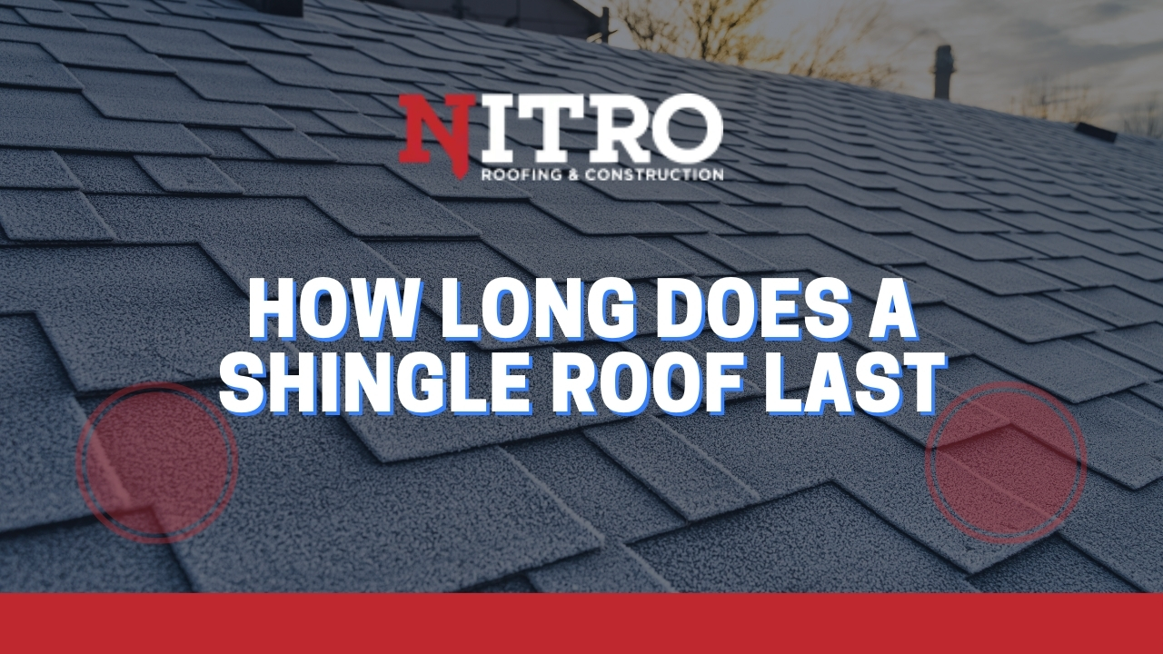 How Long Does a Shingle Roof Last 1